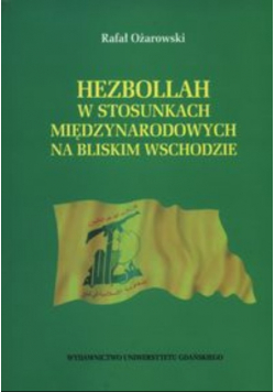 Hezbollah w stosunkach międzynarodowych na Bliskim Wschodzie