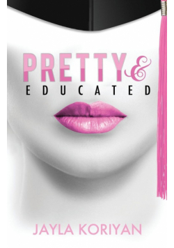 Pretty & Educated