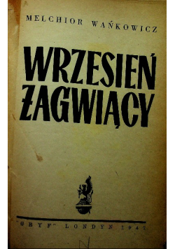 Wrzesień żagwiący 1947 r.