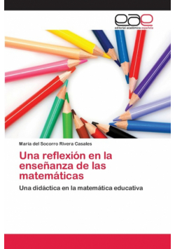 Una reflexión en la enseñanza de las matemáticas