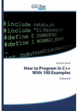 How to Program in C++With 100 Examples