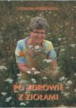 Po zdrowie z ziołami