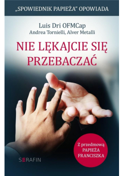 Nie lękacjie się przebaczać