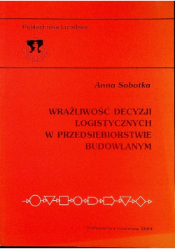 Wrażliwość decyzji logistycznych