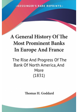 A General History Of The Most Prominent Banks In Europe And France