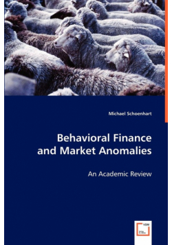 Behavioral Finance and Market Anomalies