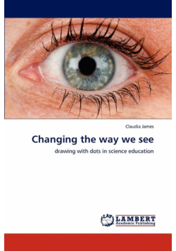 Changing the Way We See