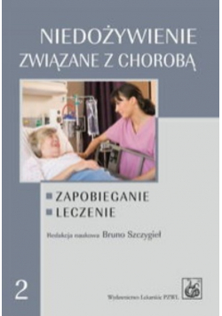 Niedożywienie związane z chorobą Tom 2