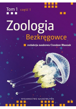 Zoologia Bezkręgowce tom 1