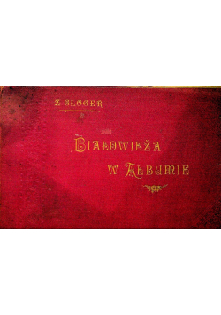 Białowieża w Albumie  1903 r.