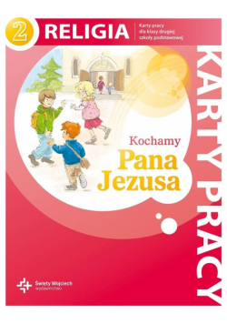 Katechizm SP 2 Kochamy Pana Jezusa KP NPP DiKŚW