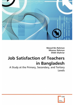 Job Satisfaction of Teachers in Bangladesh