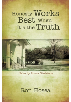 Honesty Works Best When It's the Truth