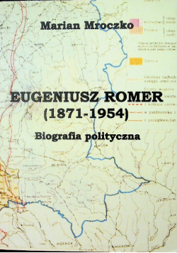 Eugeniusz Romer 1871-1954