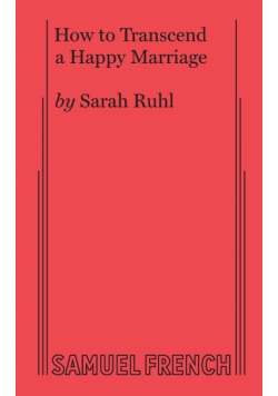 How to Transcend a Happy Marriage