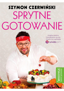 Sprytne gotowanie Szymona Czerwińskiego