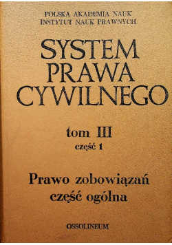 System prawa cywilnego tom III część 1