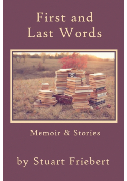 First and Last Words