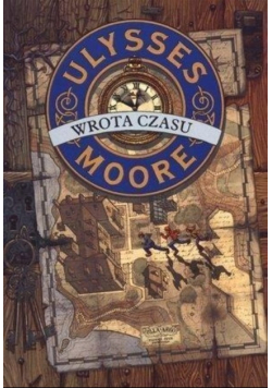 Ulysses Moore Tom 1 Wrota czasu