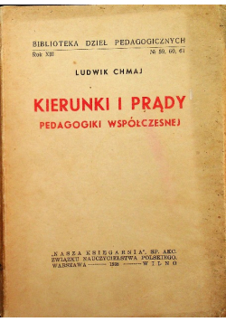 Kierunki i prądy pedagogiki współczesnej 1938 r.