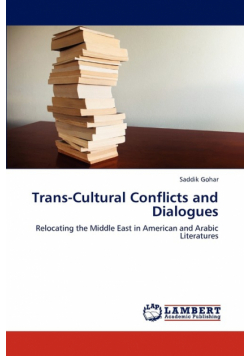Trans-Cultural Conflicts and Dialogues