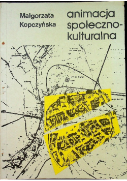 Animacja społeczno - kulturowa