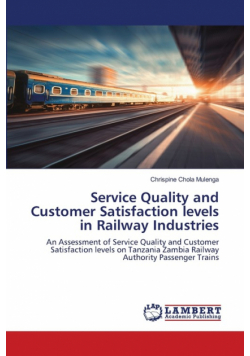Service Quality and Customer Satisfaction levels in Railway Industries
