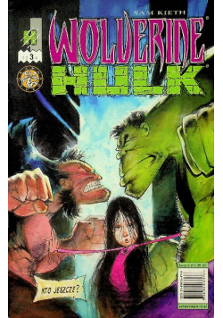 Wolverine Hulk część 3
