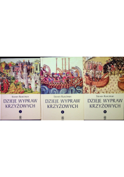 Dzieje wyprawy krzyżowych Tom I do III