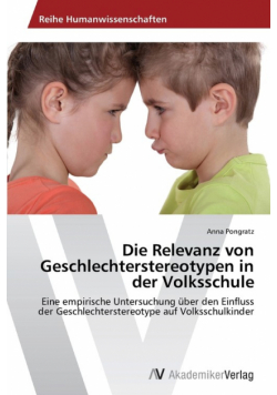 Die Relevanz von Geschlechterstereotypen in der Volksschule