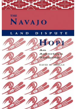 The Navajo-Hopi Land Dispute