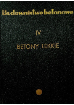 Budownictwo betonowe IV Betony lekkie