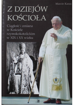 Z dziejów Kościoła Ciągłość i zmiana w Kościele rzymskokatolickim