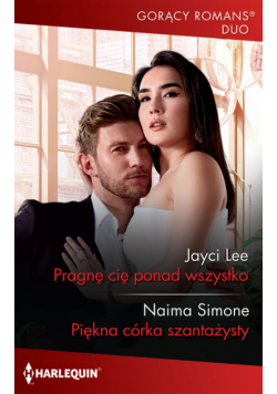 Pragnę cię ponad wszystko Piękna córka szantażysty