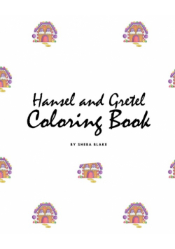Hansel and Gretel Coloring Book for Children (8x10 Coloring Book / Activity Book)