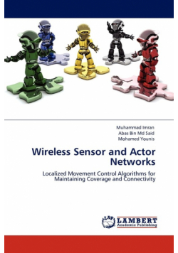 Wireless Sensor and Actor Networks