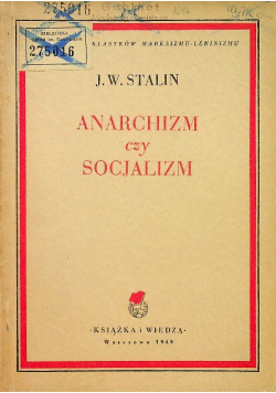 Anarchizm czy socjalizm 1949 r