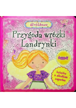 Przygody wróżki Landrynki