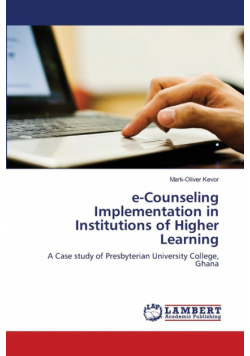 e-Counseling Implementation in Institutions of Higher Learning