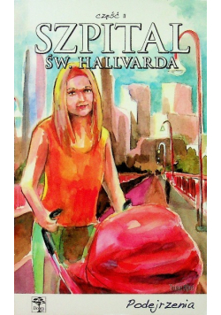 Szpital św Hillvarda Część 11 Podejrzenia