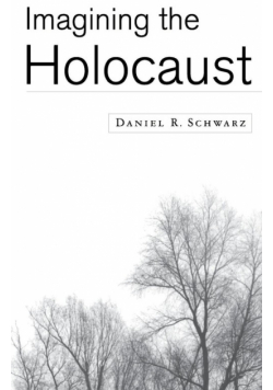 Imagining the Holocaust