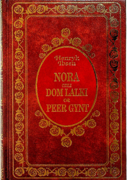 Nora czyli Dom lalki / Peer Gynt