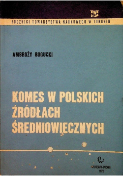 Komes w polskich źródłach średniowiecznych