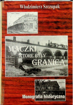 Maczki które były granicą