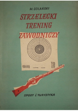 Strzelecka trening zawodniczy