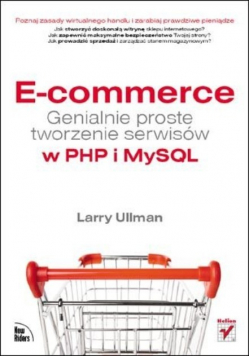 E - commerce genialne proste tworzenie serwisów w PHP i MySQL