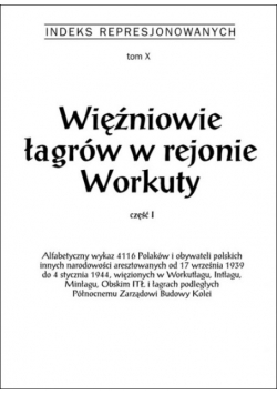 Więźniowie łagrów w rejonie Workuty część 1