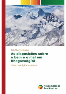 As disposições sobre o bem e o mal em Bhagavadgītā
