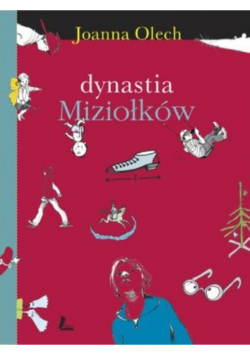 Dynastia Miziołków plus autograf Olech