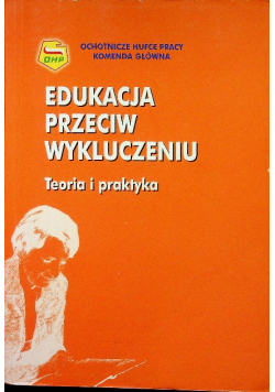 Edukacja przeciw wykluczeniu Teoria i praktyka